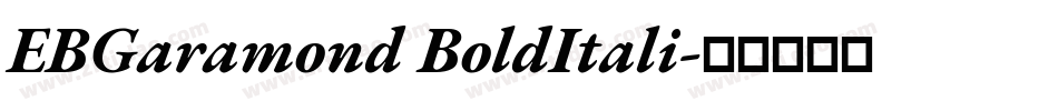 EBGaramond BoldItali字体转换